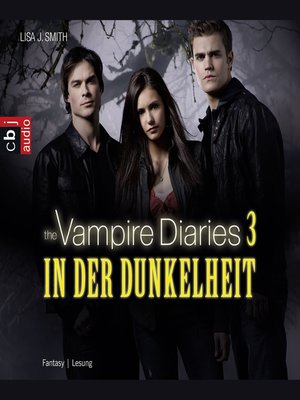 cover image of The Vampire Diaries--In der Dunkelheit